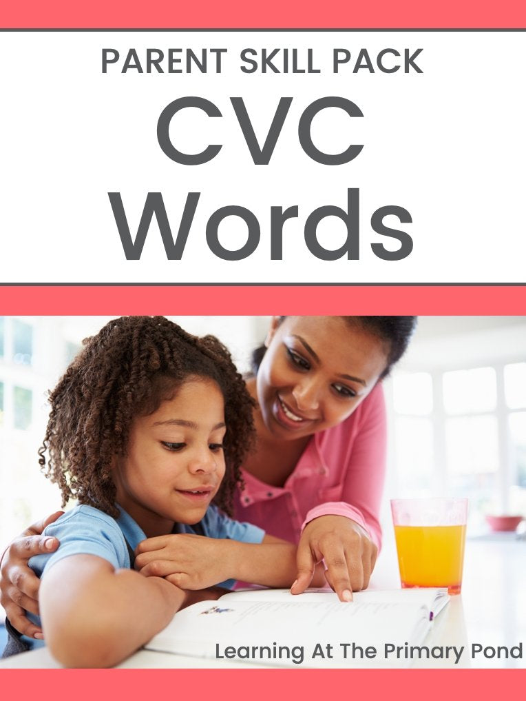 CVC Words Parent Pack ~ Targeted Skill Pack for K-3 - learning-at-the-primary-pond