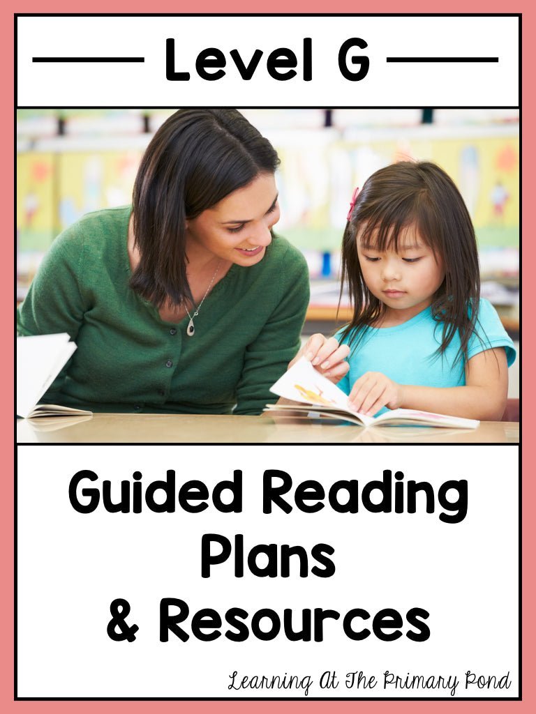 Guided Reading Activities and Lesson Plans for Level G – Learning at the Primary Pond guided-reading-activities-and-lesson-plans-for-level-g-learning-at-the-primary-pond