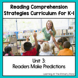 Reading Comprehension Lesson Plans for K-1 {Unit 3: Making Predictions} - learning-at-the-primary-pond