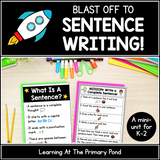 Blast Off to Sentence Writing | A Mini-Unit for K-2