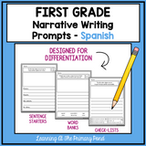 SPANISH Writing Prompts For First Grade Narrative Writing