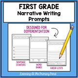 First Grade Narrative Writing Prompts For Differentiation