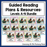 Levels A Through N BUNDLE - Guided Reading Activities and Lesson Plans
