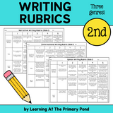 Second Grade Writing Rubrics - Narrative, Informational, and Opinion Genres