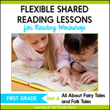 First Grade Shared Reading Lessons for Reading Workshop: Unit 4