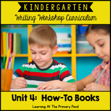 Kindergarten How-To Writing Lessons {Kinder Writing Workshop Unit 4}