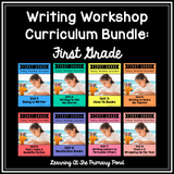First Grade Writing Workshop Curriculum Bundle - learning-at-the-primary-pond