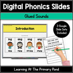 Glued Sounds Phonics Slides | Welded Sounds - NG & - NK | Google Slides Phonics - Learning at the Primary Pond