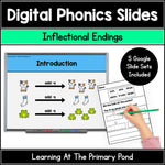 Inflectional Endings Phonics Slides | Google Slides Phonics Digital Resources - Learning at the Primary Pond