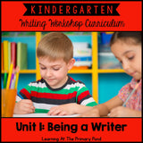 Kinder Writing Workshop Unit 1 {Kindergarten Writing Workshop Introduction Unit} - Learning at the Primary Pond