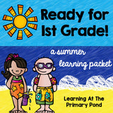 Summer Homework Pack for Rising First Graders (who have completed Kindergarten) - learning-at-the-primary-pond