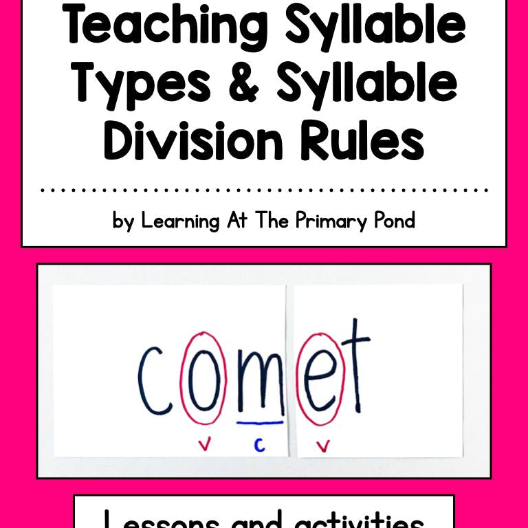 Complete Guide to Teaching Syllable Types & Syllable Division Rules - learning-at-the-primary-pond