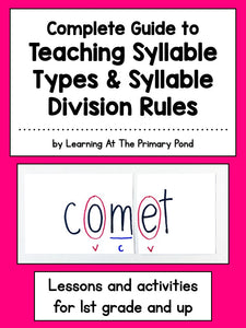 Complete Guide to Teaching Syllable Types & Syllable Division Rules - learning-at-the-primary-pond