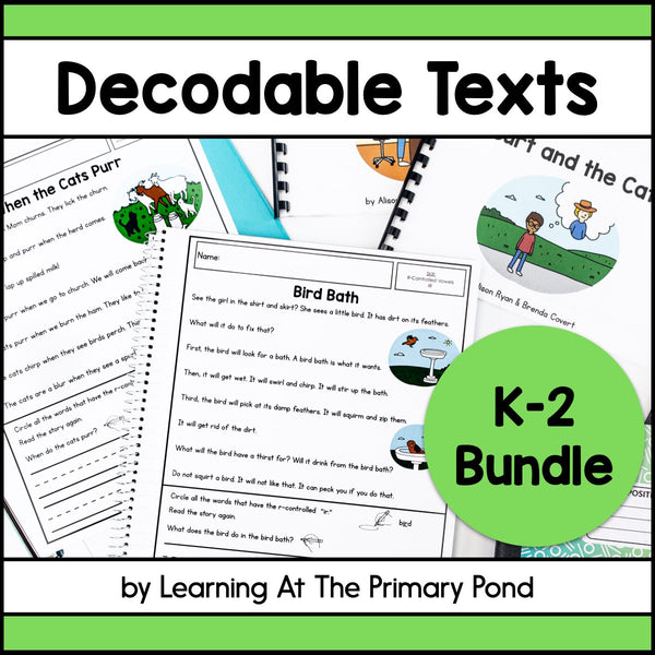 Decodable Readers / Texts: K-2 Mega Bundle - learning-at-the-primary-pond