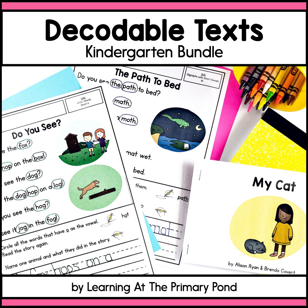 Decodable Readers / Texts: Kindergarten Bundle - learning-at-the-primary-pond