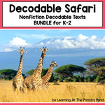 Decodable Safari Texts | Nonfiction Decodable Passages | K-2 Mega Bundle - learning-at-the-primary-pond