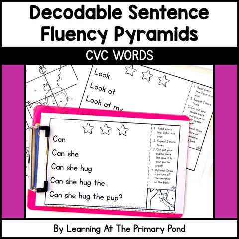Decodable Sentence Fluency Pyramids | CVC Set - learning-at-the-primary-pond
