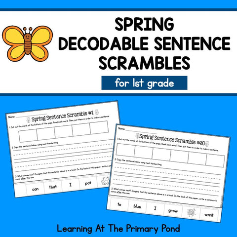 Decodable Sentence Scrambles for First Grade | Spring Theme - learning-at-the-primary-pond