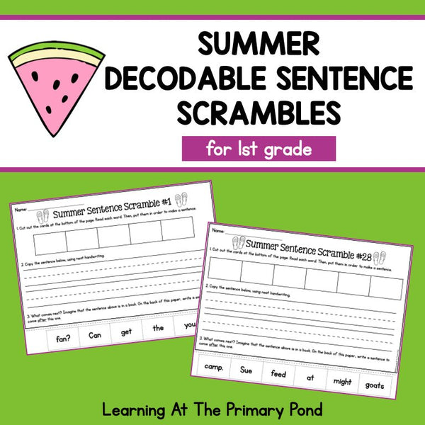 Decodable Sentence Scrambles for First Grade | Summer Theme - learning-at-the-primary-pond