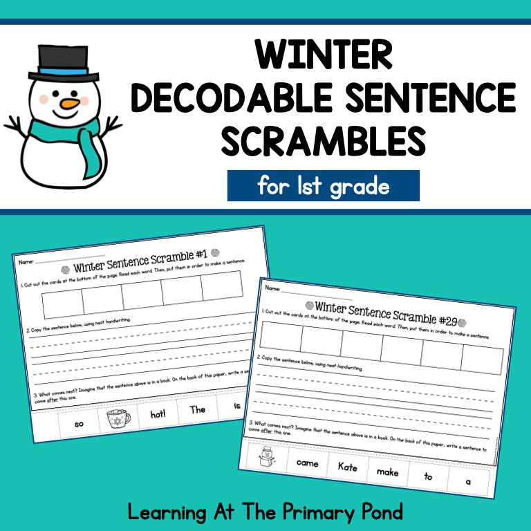 Decodable Sentence Scrambles for First Grade | Winter Theme - learning-at-the-primary-pond