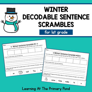 Decodable Sentence Scrambles for First Grade | Winter Theme - learning-at-the-primary-pond