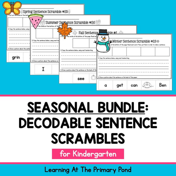Decodable Sentence Scrambles for Kindergarten | Seasonal Bundle - learning-at-the-primary-pond