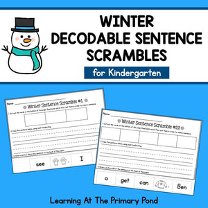 Decodable Sentence Scrambles for Kindergarten | Winter Theme - learning-at-the-primary-pond