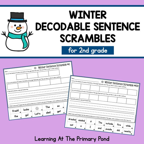 Decodable Sentence Scrambles for Second Grade | Winter Theme - learning-at-the-primary-pond