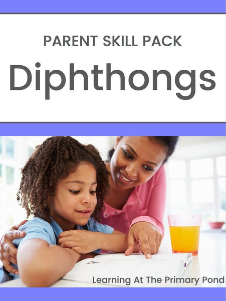 Diphthongs Parent Pack ~ Targeted Skill Pack for K-3 - learning-at-the-primary-pond