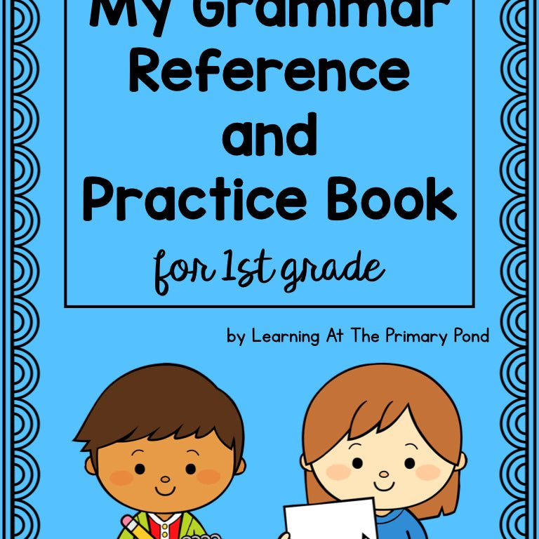 First Grade Grammar Workbook {My Grammar Reference and Practice Book} - learning-at-the-primary-pond