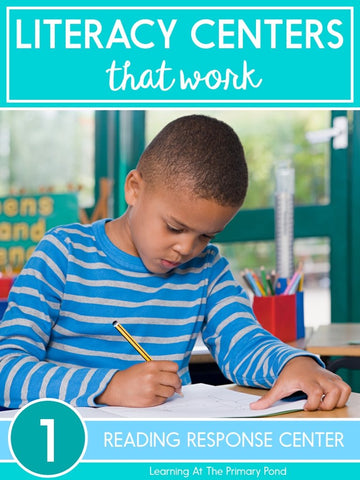 First Grade Reading Response Center Activities - learning-at-the-primary-pond