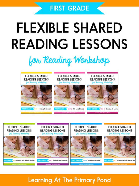First Grade Reading Workshop BUNDLE of Shared Reading Lessons - learning-at-the-primary-pond