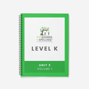 From Sounds to Spelling®️ Spiral Bound Teacher Masters (Hard Copy): Level K, Unit 3, Volume 1 - learning-at-the-primary-pond