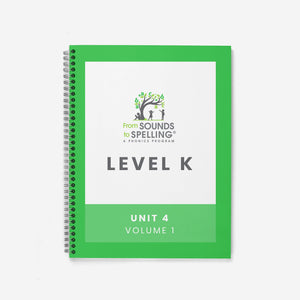 From Sounds to Spelling®️ Spiral Bound Teacher Masters (Hard Copy): Level K, Unit 4, Volume 1 - learning-at-the-primary-pond