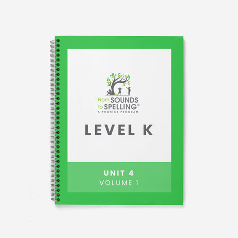 From Sounds to Spelling®️ Spiral Bound Teacher Masters (Hard Copy): Level K, Unit 4, Volume 1 - learning-at-the-primary-pond