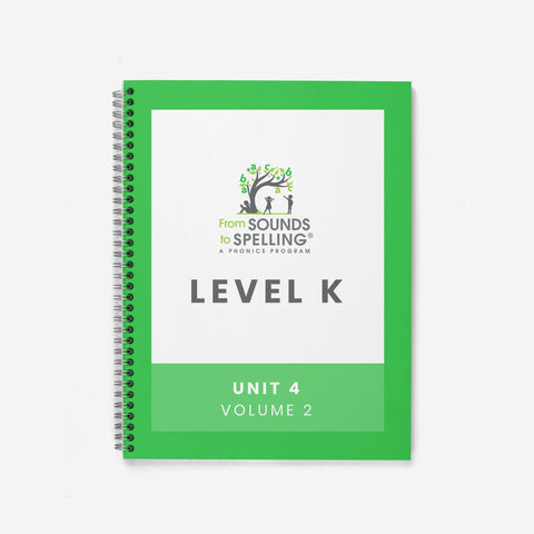 From Sounds to Spelling®️ Spiral Bound Teacher Masters (Hard Copy): Level K, Unit 4, Volume 2 - learning-at-the-primary-pond