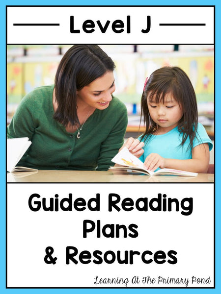 Guided Reading Activities and Lesson Plans for Level J - learning-at-the-primary-pond