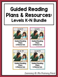 Guided Reading Activities and Lesson Plans - Levels K Through N BUNDLE - learning-at-the-primary-pond