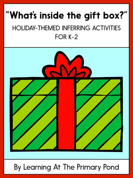 Inferring Activities | Holiday Gift Theme | Inferences Worksheets - learning-at-the-primary-pond