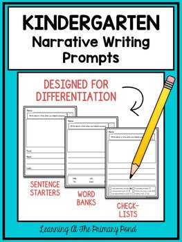 Kindergarten Narrative Writing Prompts For Differentiation - learning-at-the-primary-pond