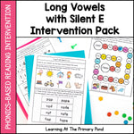 Long Vowels with Silent E (CVCe Words) Intervention Pack | No-Prep, Phonics-Based Reading Intervention - learning-at-the-primary-pond
