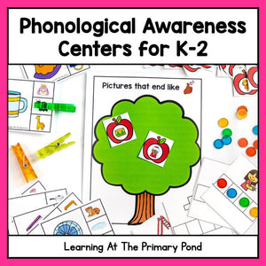 Phonological Awareness Centers for K-2 - learning-at-the-primary-pond