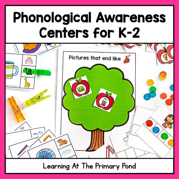 Phonological Awareness Centers for K-2 - learning-at-the-primary-pond