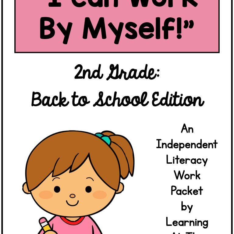 Second Grade Back to School Literacy Packet: "I Can Work By Myself!" - learning-at-the-primary-pond