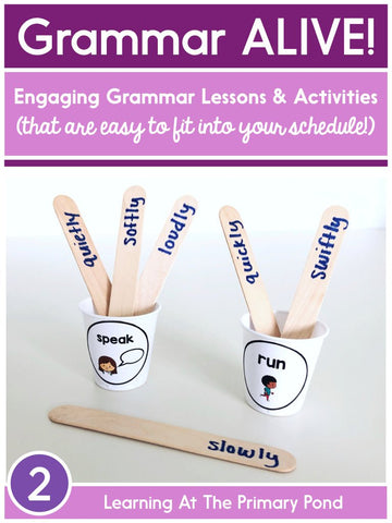 Second Grade Grammar Alive - learning-at-the-primary-pond