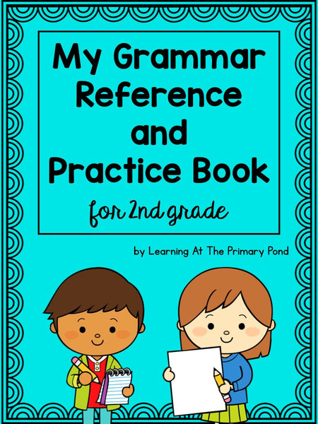 Second Grade Grammar Workbook {My Grammar Reference and Practice Book} - learning-at-the-primary-pond