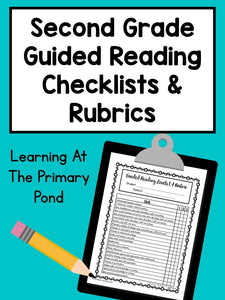Second Grade Guided Reading Checklists and Rubrics - learning-at-the-primary-pond
