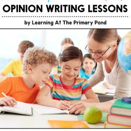 Small Group Opinion Writing Lessons for First Grade - learning-at-the-primary-pond