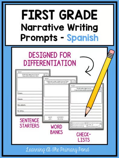 SPANISH Writing Prompts For First Grade Narrative Writing - learning-at-the-primary-pond